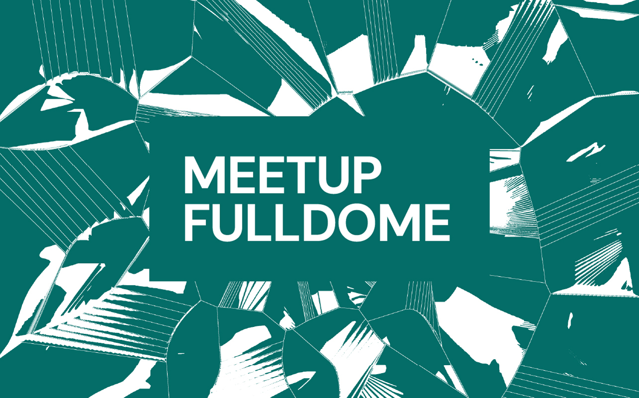 Fulldome meetup